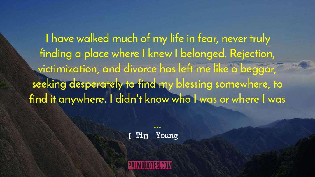 I Left This Morning quotes by Tim  Young