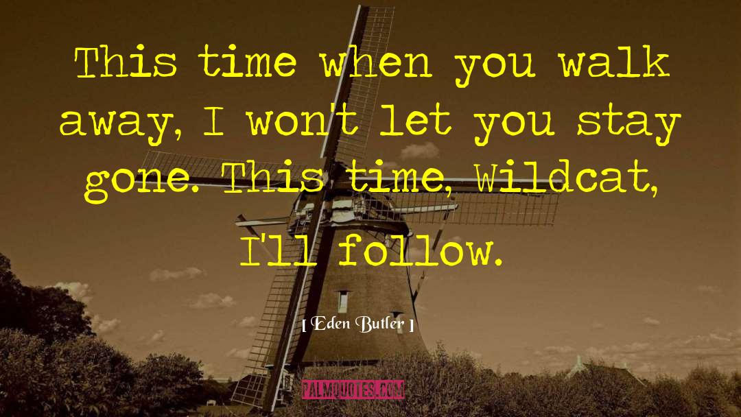 I Let You In quotes by Eden Butler