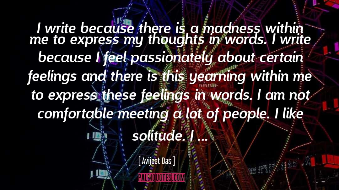 I Like Solitude quotes by Avijeet Das