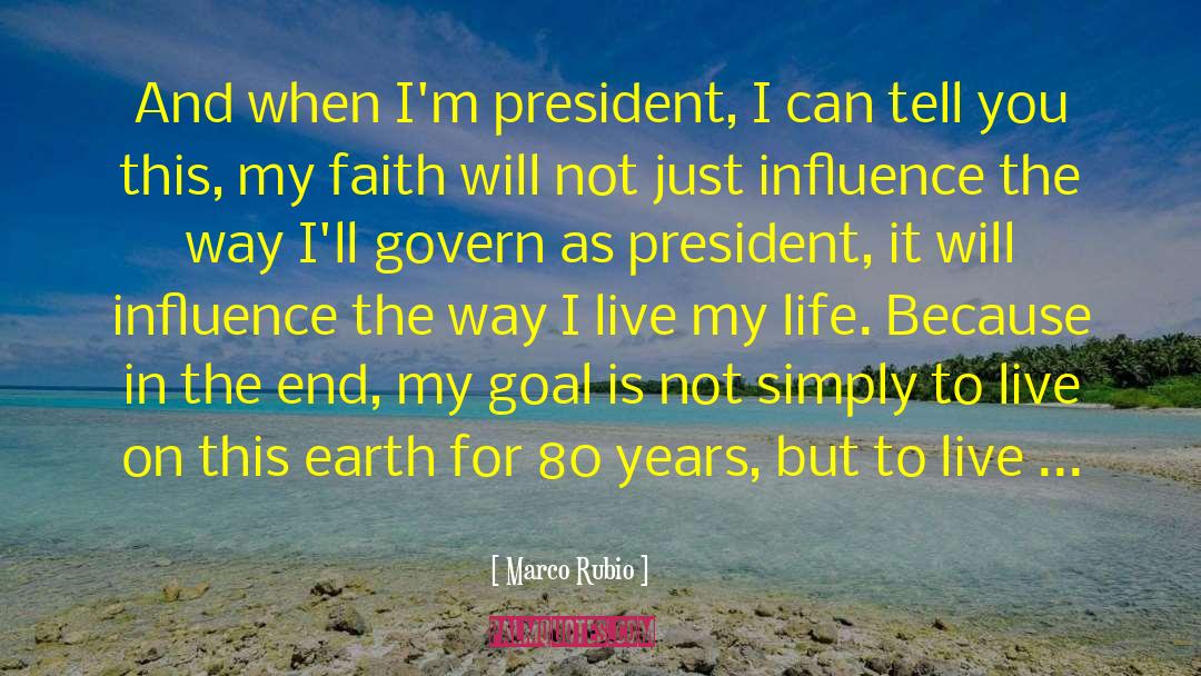 I Live My Life quotes by Marco Rubio