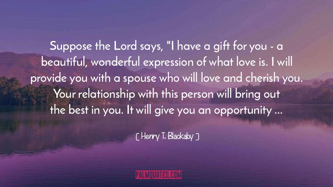 I Love And Cherish You quotes by Henry T. Blackaby