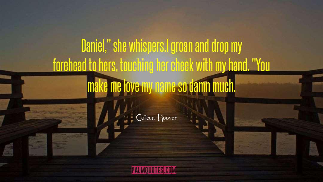 I Love And Cherish You quotes by Colleen Hoover