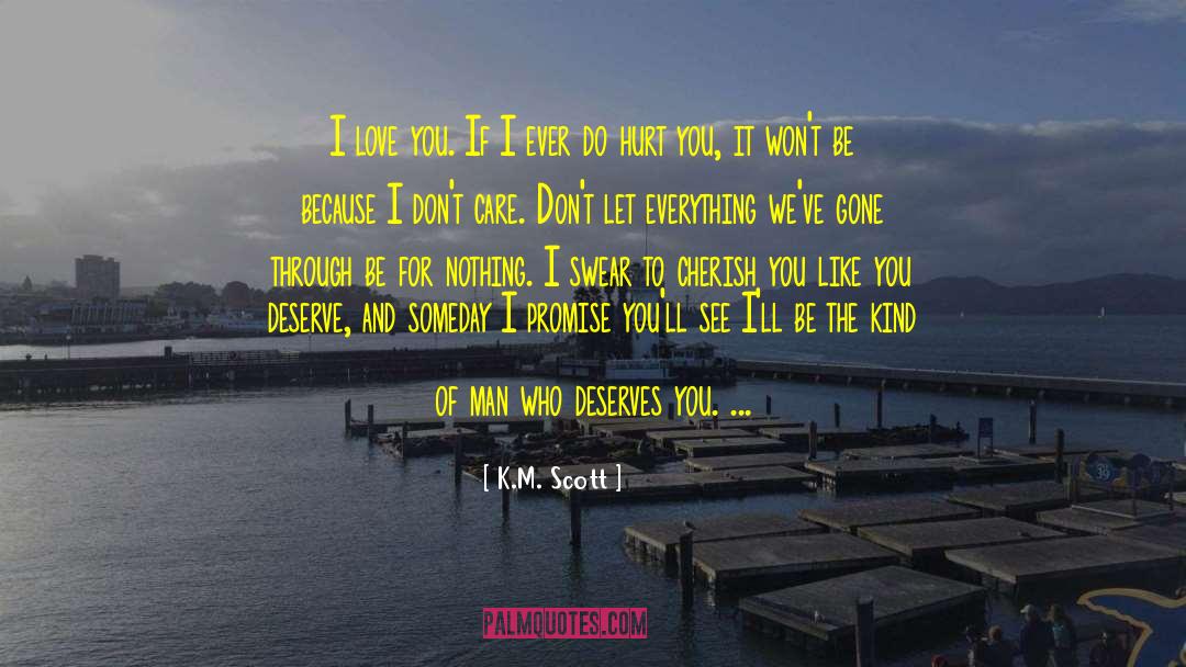 I Love And Cherish You quotes by K.M. Scott