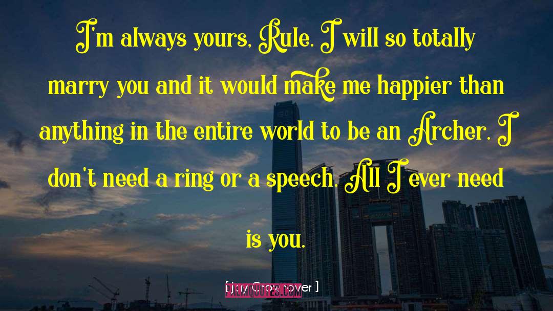 I Love And Support You quotes by Jay Crownover