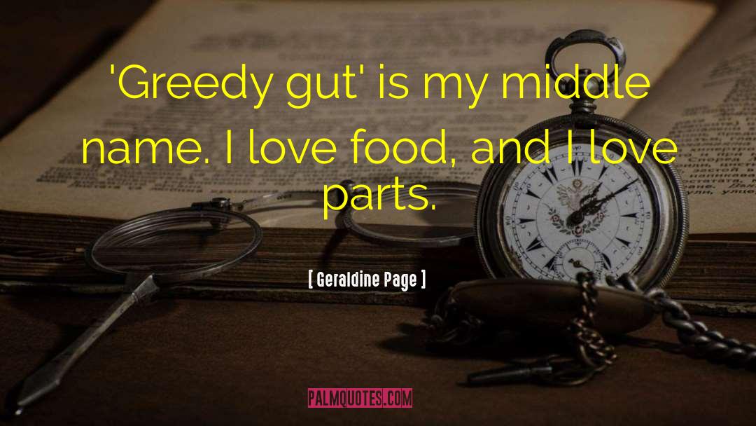 I Love Food quotes by Geraldine Page