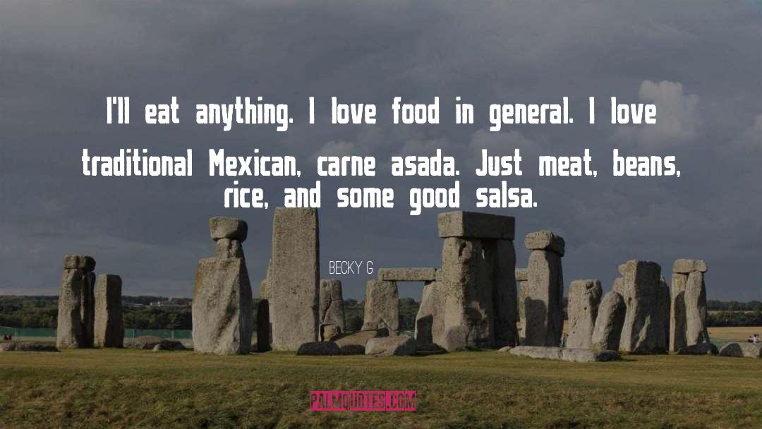 I Love Food quotes by Becky G