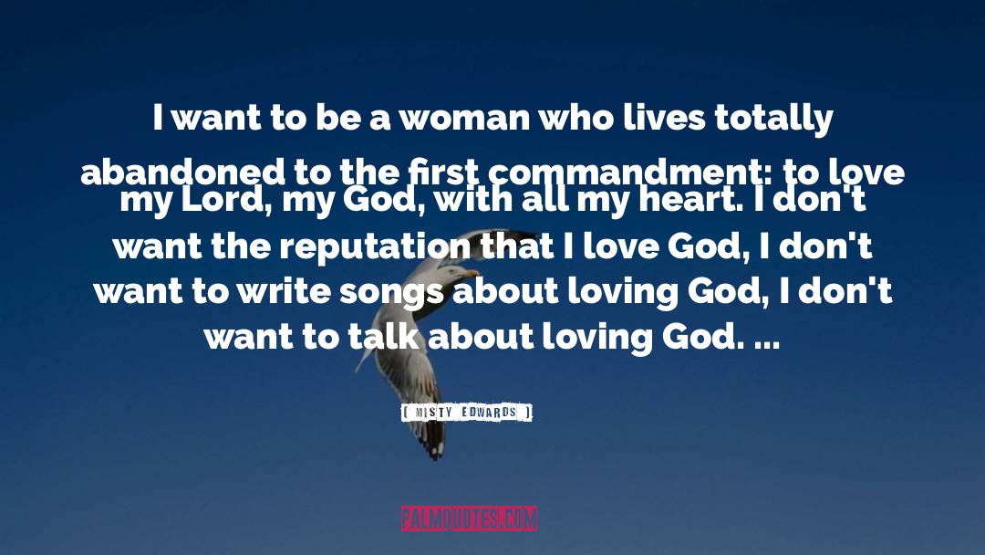 I Love God quotes by Misty Edwards