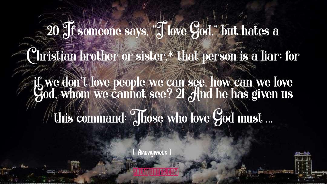 I Love God quotes by Anonymous