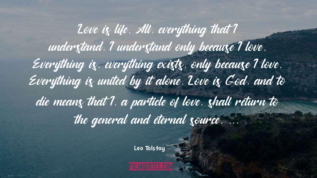 I Love God quotes by Leo Tolstoy