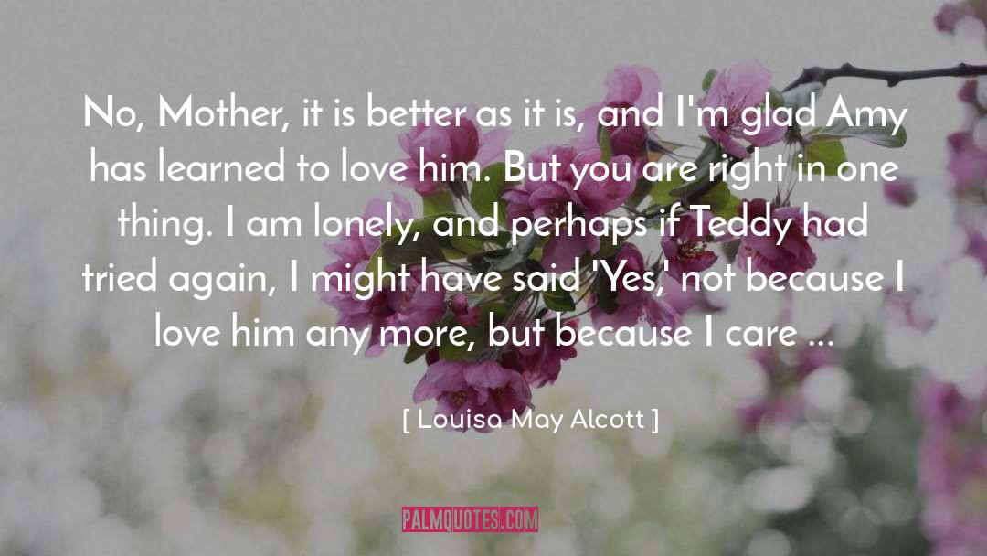 I Love Him quotes by Louisa May Alcott