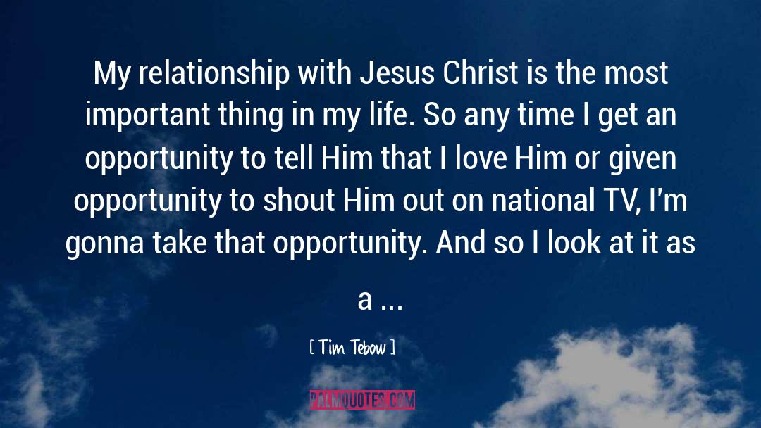 I Love Him quotes by Tim Tebow