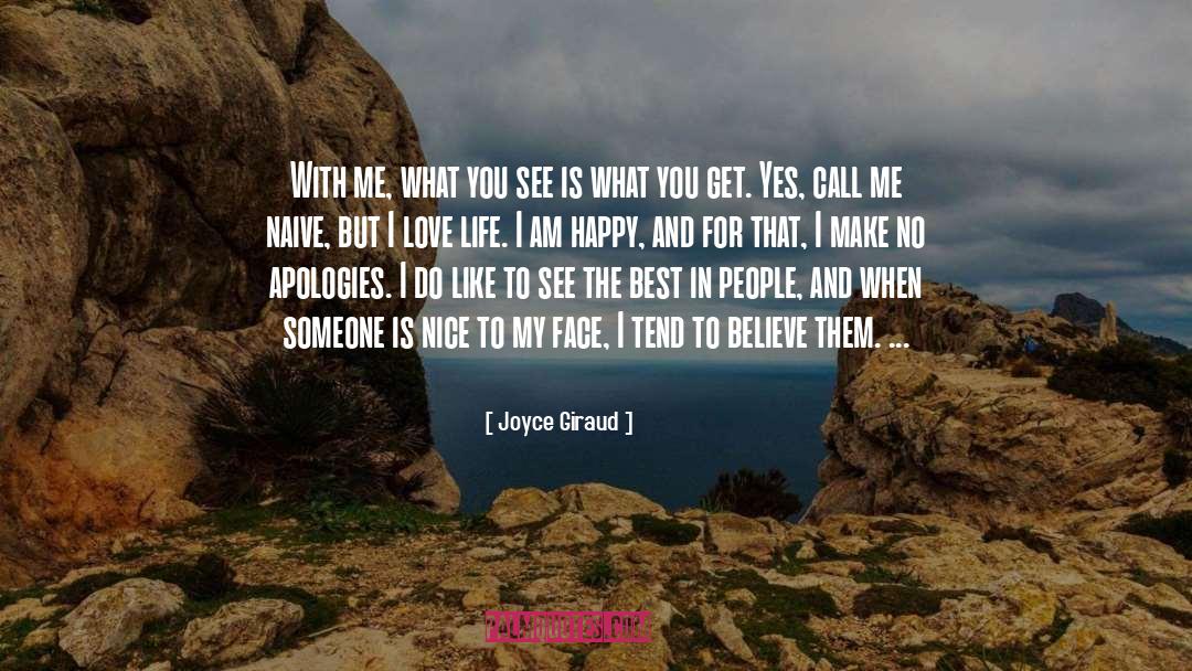 I Love Life quotes by Joyce Giraud