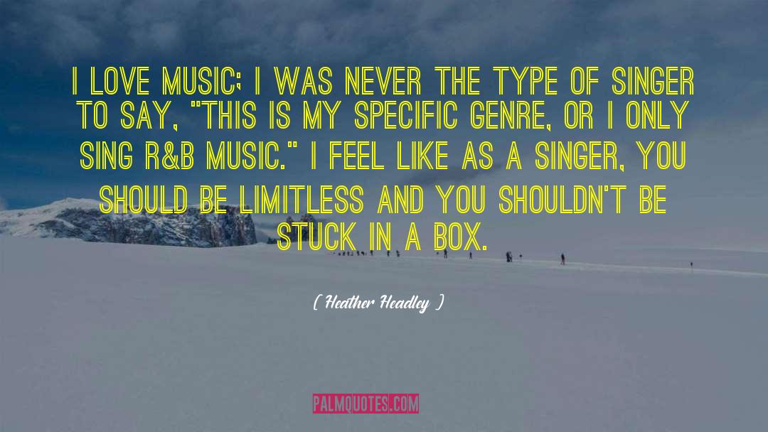 I Love Music quotes by Heather Headley