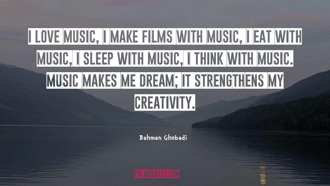 I Love Music quotes by Bahman Ghobadi