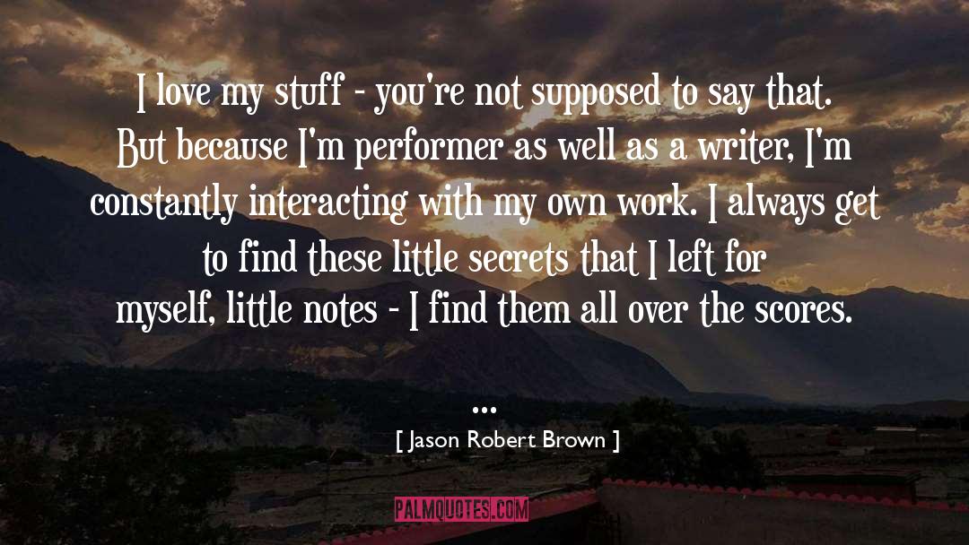 I Love My Brown Skin quotes by Jason Robert Brown