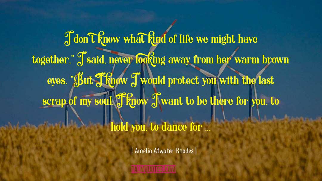 I Love My Brown Skin quotes by Amelia Atwater-Rhodes