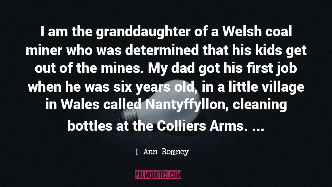 I Love My Coal Miner quotes by Ann Romney