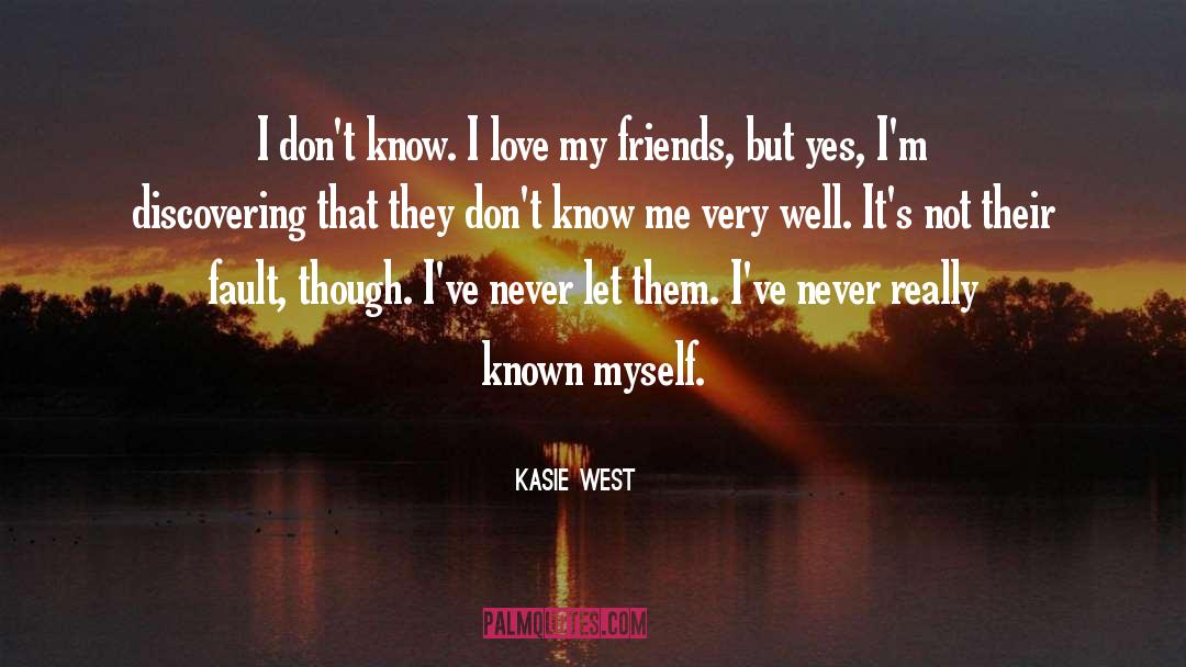 I Love My Friends quotes by Kasie West