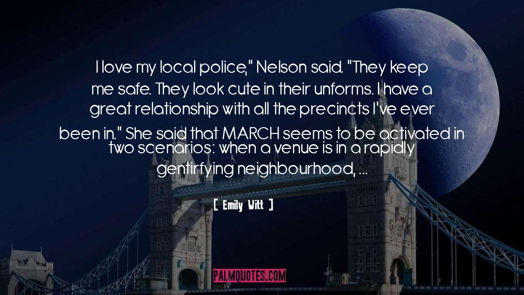 I Love My Local Police quotes by Emily Witt