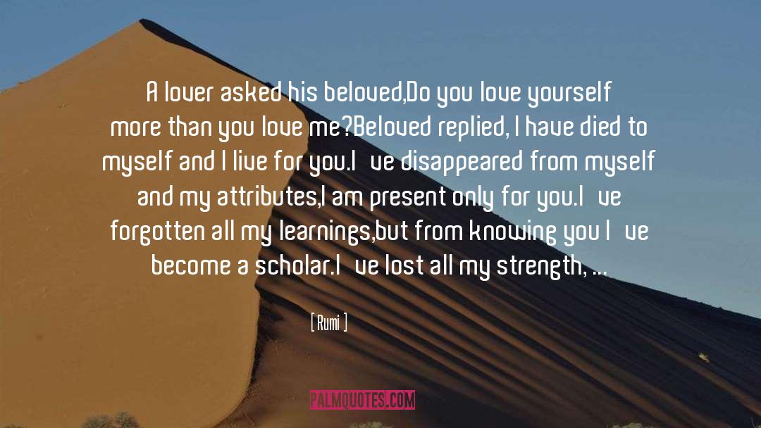 I Love Myself quotes by Rumi