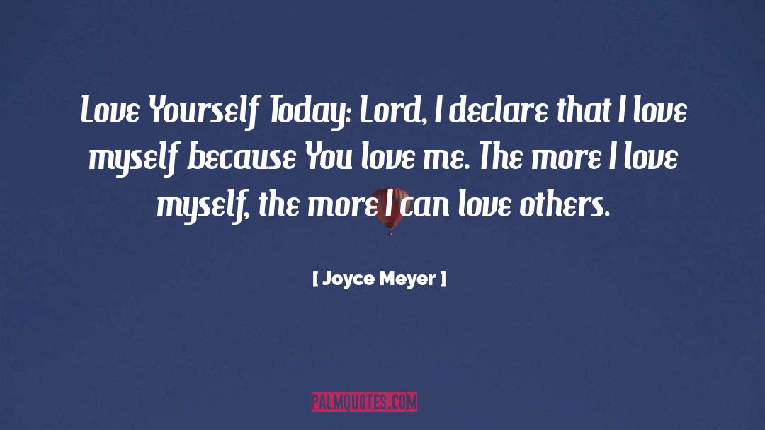 I Love Myself quotes by Joyce Meyer