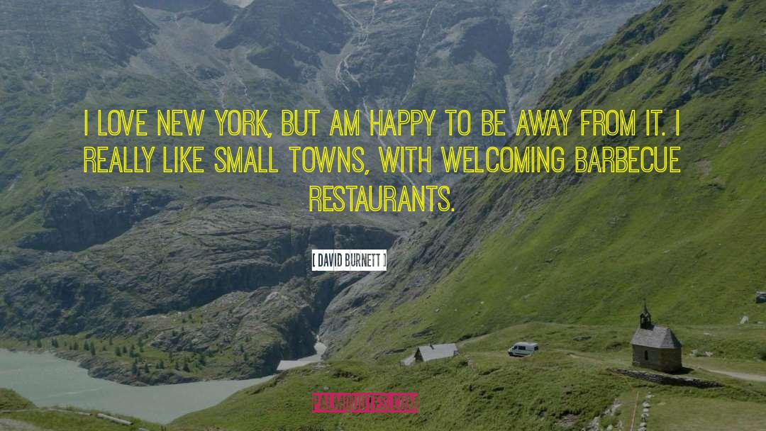 I Love New York quotes by David Burnett
