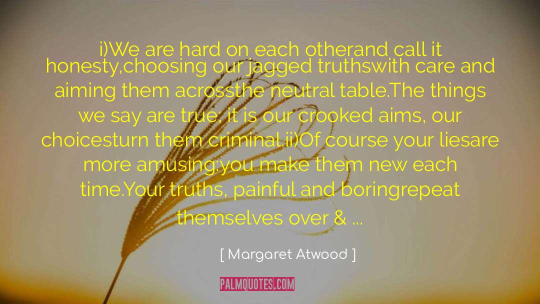 I Love New York quotes by Margaret Atwood