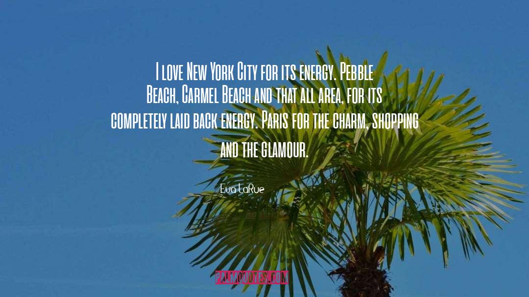 I Love New York quotes by Eva LaRue