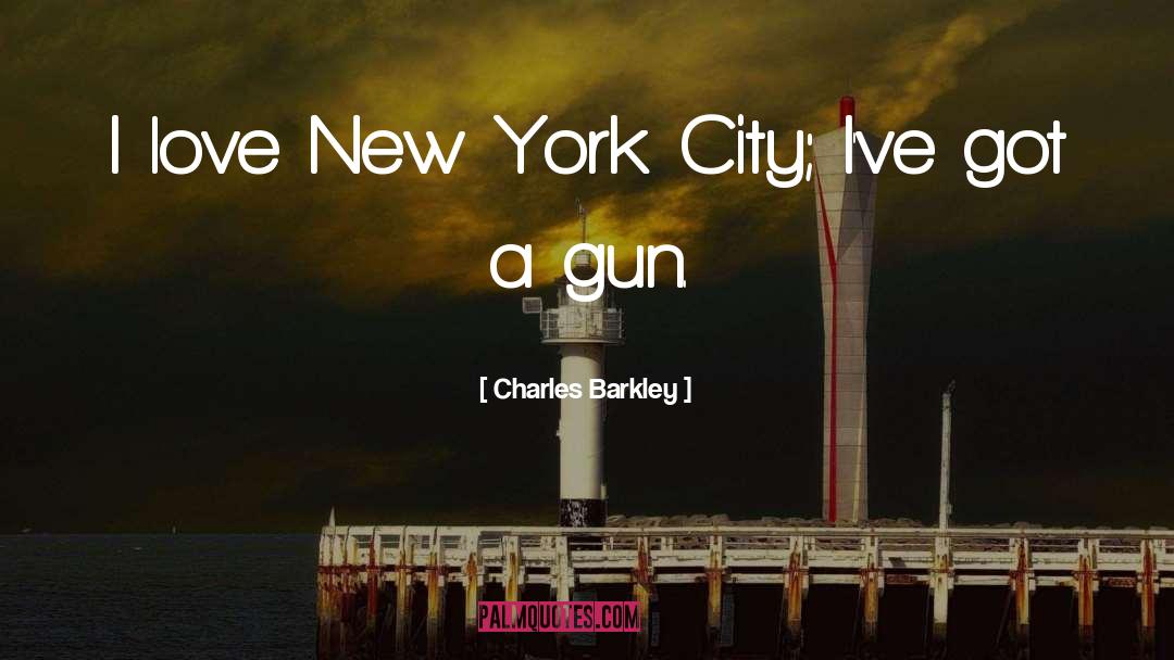 I Love New York quotes by Charles Barkley