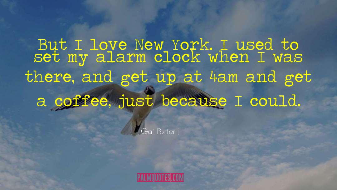 I Love New York quotes by Gail Porter