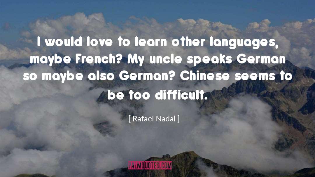 I Love Paris quotes by Rafael Nadal