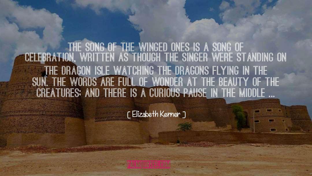 I Love Song quotes by Elizabeth Kerner