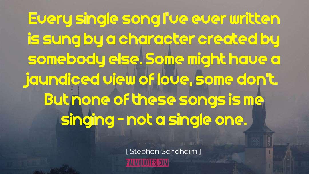 I Love Song quotes by Stephen Sondheim