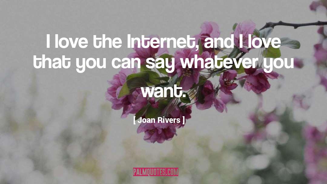I Love That quotes by Joan Rivers