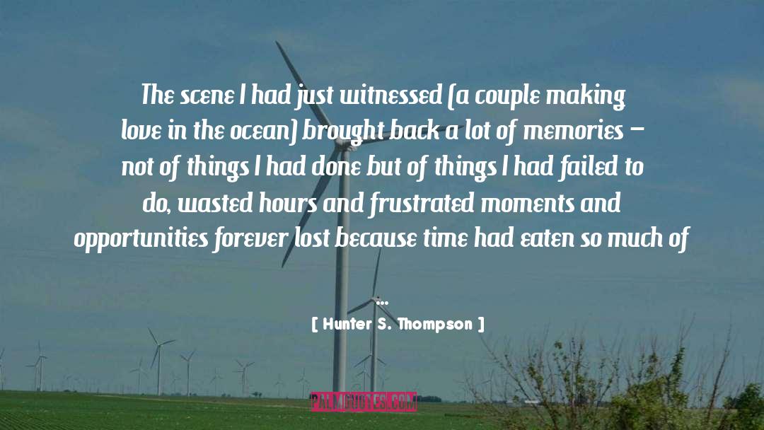I Love The Rain quotes by Hunter S. Thompson