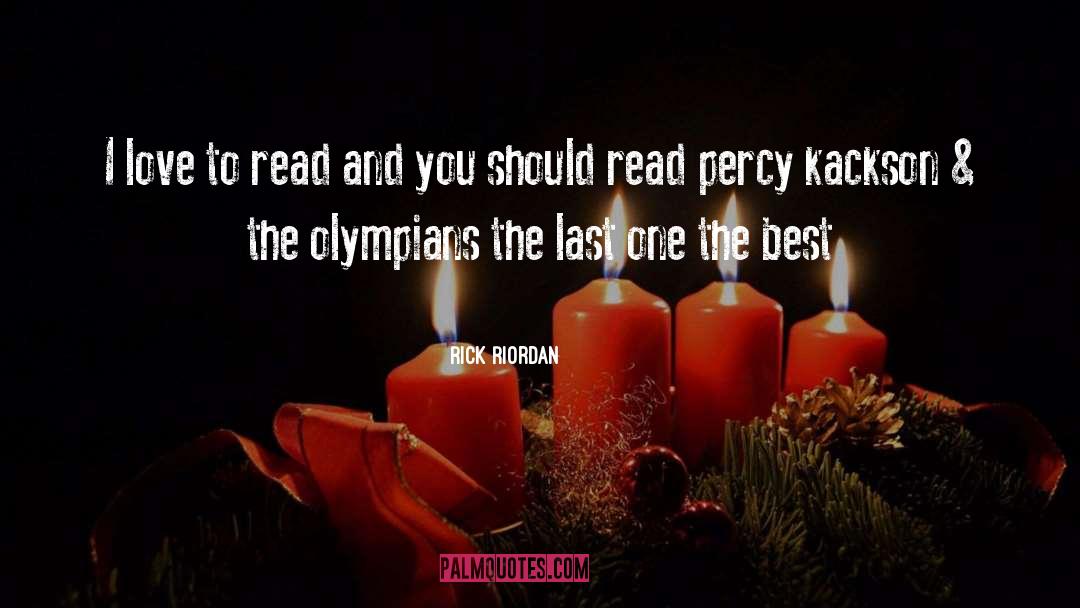 I Love To Read quotes by Rick Riordan