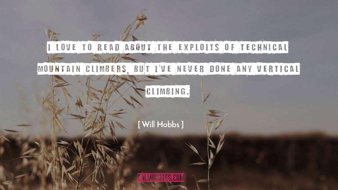 I Love To Read quotes by Will Hobbs