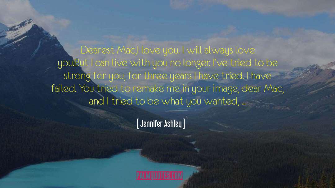 I Love You And I Am Sorry quotes by Jennifer Ashley