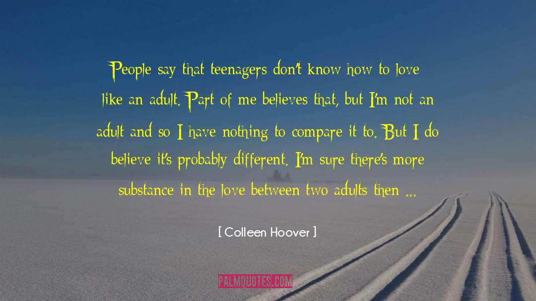 I Love You And Respect You quotes by Colleen Hoover