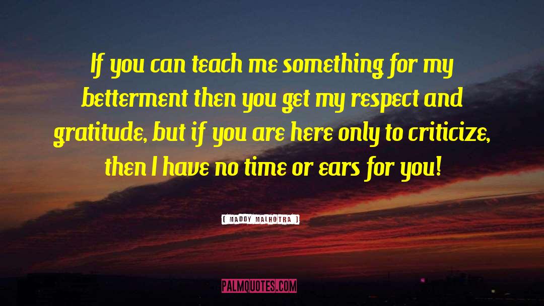 I Love You And Respect You quotes by Maddy Malhotra