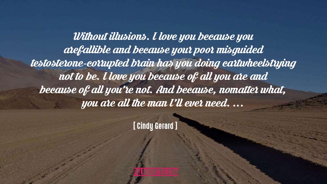 I Love You Because quotes by Cindy Gerard