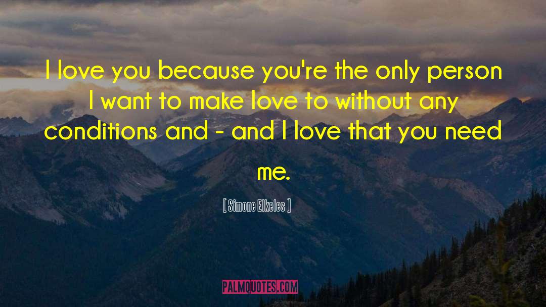 I Love You Because quotes by Simone Elkeles