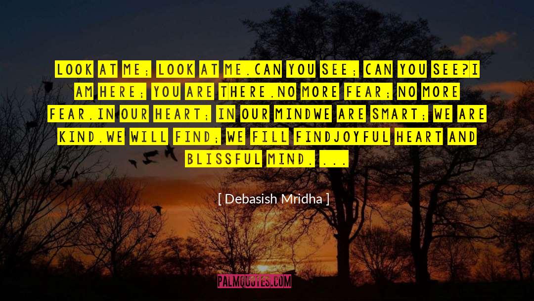 I Love You Hope You Feel Better quotes by Debasish Mridha