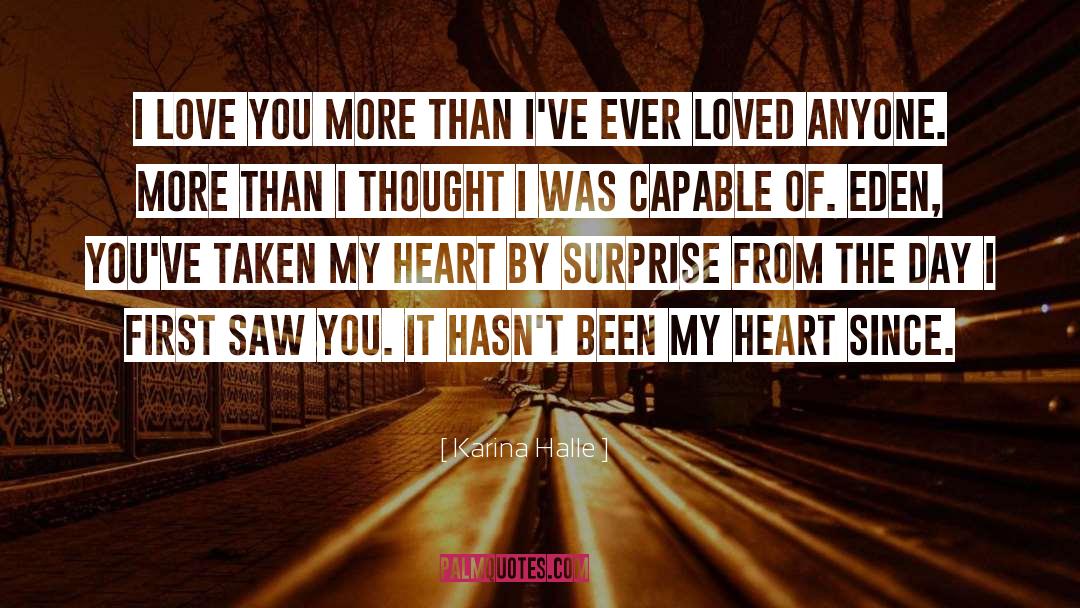 I Love You More quotes by Karina Halle