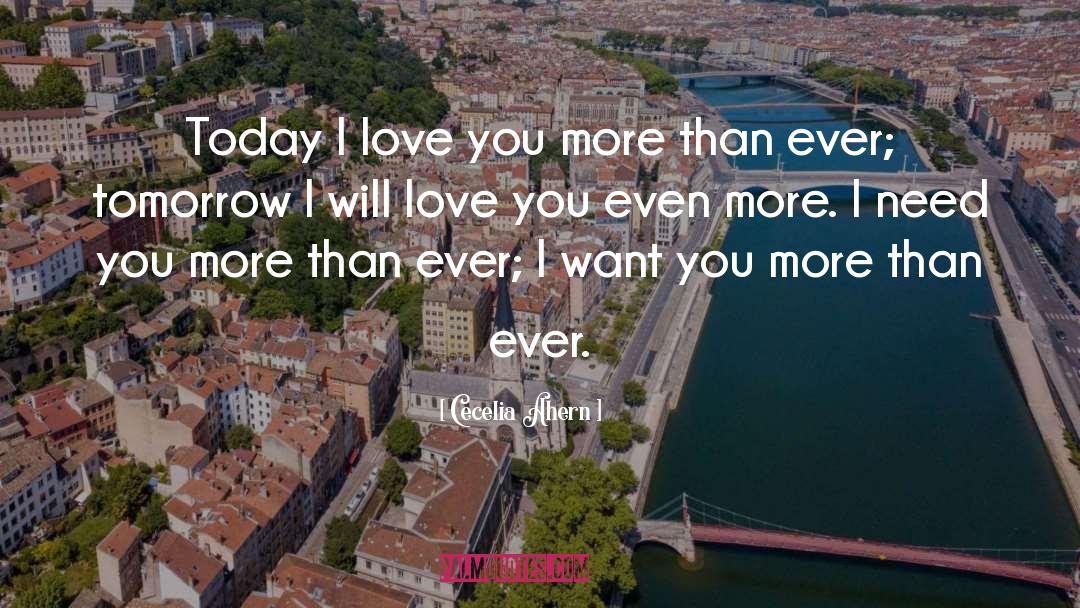 I Love You More quotes by Cecelia Ahern