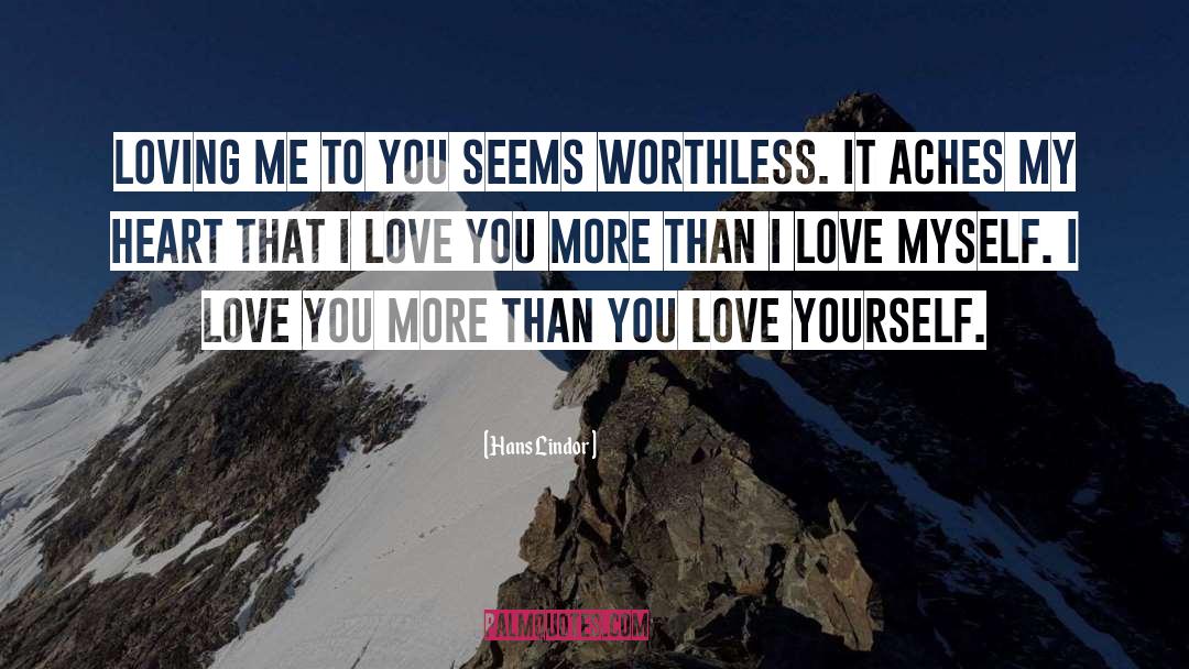 I Love You More quotes by Hans Lindor