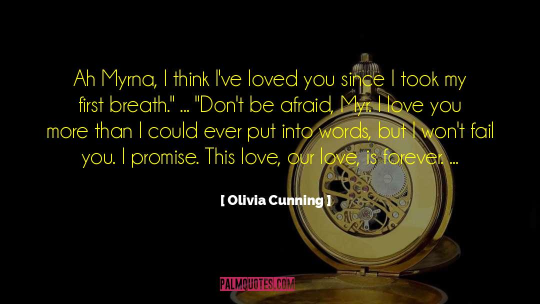 I Love You More quotes by Olivia Cunning