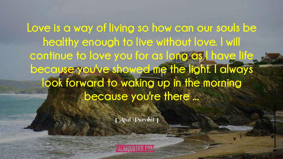 I Love You Most quotes by Atul Purohit