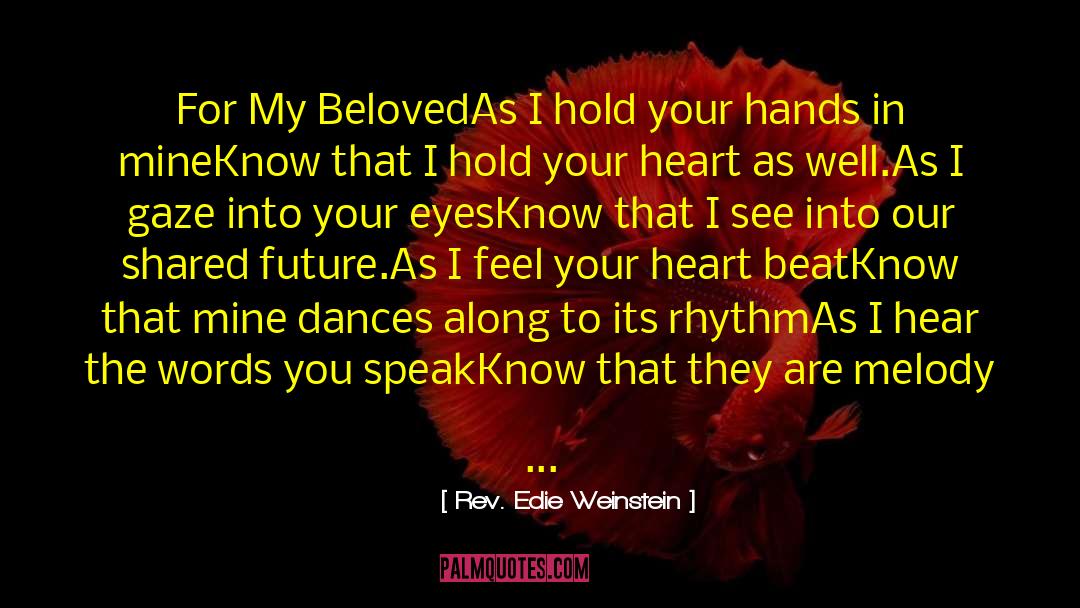 I Love You My Beloved quotes by Rev. Edie Weinstein