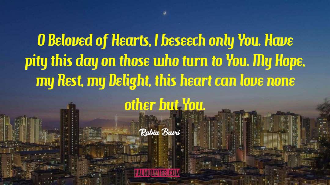 I Love You My Beloved quotes by Rabia Basri